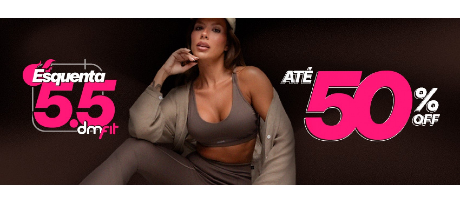 Esquenta 5.5 Dmfit